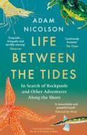 The Sea Is Not Made Of Water di Adam Nicolson edito da HarperCollins Publishers
