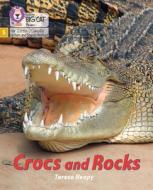 Crocs And Rocks di Teresa Heapy edito da HarperCollins Publishers