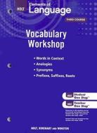 Holt Elements of Language: Vocabulary Workshop: Third Course edito da Holt McDougal