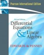 Differential Equations And Linear Algebra di David E. Penney, C.Henry Edwards edito da Pearson Education (us)