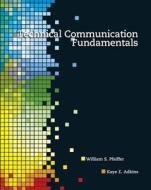 Technical Communication Fundamentals Plus Mywritinglab -- Access Card Package di William S. Pfeiffer, Kaye A. Adkins edito da Longman Publishing Group
