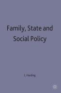 Family, State and Social Policy di Lorraine Fox Harding edito da Palgrave Macmillan