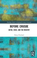Before Crusoe di Penny Pritchard edito da Taylor & Francis Ltd