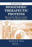 Handbook Of Biogeneric Therapeutic Proteins di Sarfaraz K. Niazi edito da Taylor & Francis Ltd