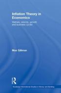 Inflation Theory In Economics di Max Gillman edito da Taylor & Francis Ltd