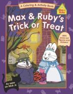 Max & Ruby's Trick or Treat di Unknown, Grosset & Dunlap edito da GROSSET DUNLAP