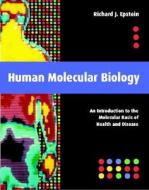 An Introduction To The Molecular Basis Of Health And Disease di Richard J. Epstein edito da Cambridge University Press