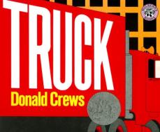 Truck di Donald Crews edito da HARPERCOLLINS