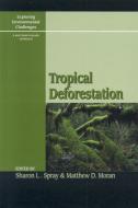 Tropical Deforestation edito da Rowman & Littlefield