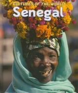 Senegal di Elizabeth L. Berg, Ruth Wan edito da Cavendish Square Publishing