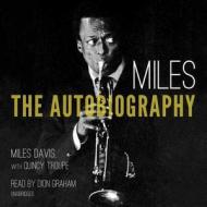 Miles: The Autobiography di Miles Davis edito da Audiogo