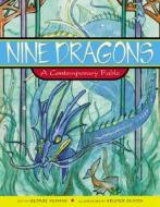 Nine Dragons di George Herman, Kristen Seaton edito da Tuttle Publishing