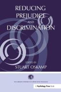 Reducing Prejudice and Discrimination edito da Taylor & Francis Inc