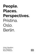 People, Places, Perspectives di Rasmussen, Wählisch, Llapashtica edito da Blurb
