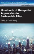 Handbook Of Geospatial Approaches To Sustainable Cities edito da Taylor & Francis Ltd