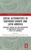 Social Alternatives In Southern Europe And Latin America edito da Taylor & Francis Ltd