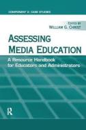 Assessing Media Education edito da Taylor & Francis Ltd