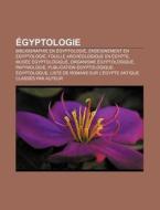 Gyptologie: Pol Miques Propos De L' G di Livres Groupe edito da Books LLC, Wiki Series