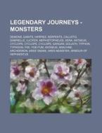 Legendary Journeys - Monsters: Demons, G di Source Wikia edito da Books LLC, Wiki Series