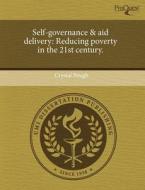 Self-governance & Aid Delivery di Crystal Pough edito da Proquest, Umi Dissertation Publishing