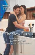 The Slow Burn di Caro Carson edito da HARLEQUIN SALES CORP