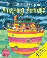 The Little Library of Amazing Animals di Guy Parker-Rees edito da Hachette Children's Group