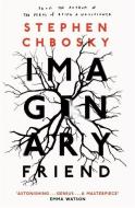 Imaginary Friend di Stephen Chbosky edito da Orion Publishing Group
