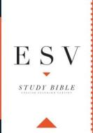 Esv Study Bible edito da Crossway Books