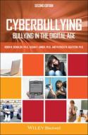 Cyberbullying di Robin M. Kowalski, Susan P. Limber, Patricia W. Agatston edito da John Wiley and Sons Ltd