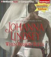 When Passion Rules di Johanna Lindsey edito da Brilliance Corporation