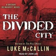 The Divided City di Luke McCallin edito da Tantor Audio