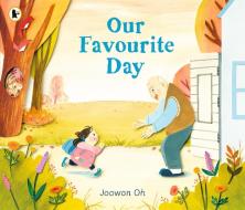 Our Favourite Day di Joowon Oh edito da Walker Books Ltd.