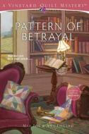 Pattern of Betrayal di Amy Lillard, Mae Fox edito da Annie's Attic