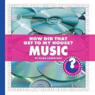 How Did That Get to My House? Music di Ellen Labrecque edito da CHERRY LAKE PUB