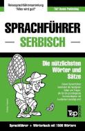 Sprachführer Deutsch-Serbisch und Kompaktwörterbuch mit 1500 Wörtern di Andrey Taranov edito da LIGHTNING SOURCE INC