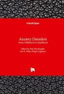 Anxiety Disorders edito da IntechOpen