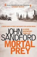 Mortal Prey di John Sandford edito da Simon & Schuster Ltd