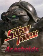 Starship Troopers Miniatures Game: The Arachnid Army Book Supplement di A. Hahn, Matthew Sprange, Matt Keefe edito da Mongoose Publishing