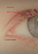NNT Visions di Thiess Matt-Eron edito da Books on Demand