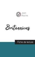 Britannicus de Jean Racine (fiche de lecture et analyse complète de l'oeuvre) di Jean Racine edito da Comprendre la littérature