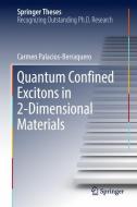 Quantum Confined Excitons in 2-Dimensional Materials di Carmen Palacios-Berraquero edito da Springer-Verlag GmbH
