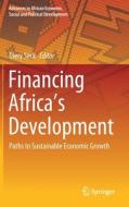 Financing Africa's Development edito da Springer International Publishing