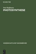 Photosynthese di Paul Hoffmann edito da De Gruyter