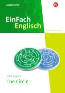 The Circle. EinFach Englisch New Edition Unterrichtsmodelle di Dave Eggers edito da Westermann Schulbuch
