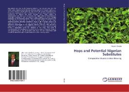 Hops and Potential Nigerian Substitutes di Vincent Okafor edito da LAP Lambert Academic Publishing