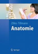 Anatomie di Karl Zilles, Bernhard Tillmann edito da Springer-Verlag GmbH