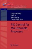 PID Control for Multivariable Processes di Qing-Guo Wang, Zhen Ye, Wen-Jian Cai, Chang-Chieh Hang edito da Springer-Verlag GmbH