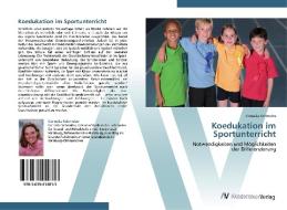 Koedukation im Sportunterricht di Cornelia Schmolze edito da AV Akademikerverlag