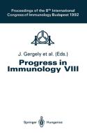 Progress in Immunology Vol. VIII edito da Springer Berlin Heidelberg