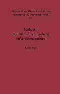 Methoden der Unternehmensforschung im Versicherungswesen di K. H. Wolff edito da Springer Berlin Heidelberg